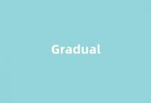 Gradual中文翻译,Gradual是什么意思,Gradual发音、用法及例句(gradually的中文意思)-我的生活随笔