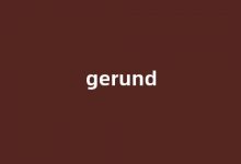 Gerund中文翻译,Gerund是什么意思,Gerund发音、用法及例句(gerunds的意思)-我的生活随笔