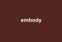 embody中文翻译,embody是什么意思,embody发音、用法及例句-我的生活随笔