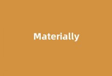 Materially中文翻译,Materially是什么意思,Materially发音、用法及例句-我的生活随笔