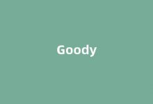 Goody中文翻译,Goody是什么意思,Goody发音、用法及例句(goody—goody意思)-我的生活随笔