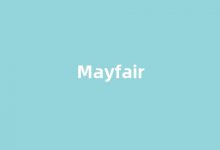Mayfair中文翻译,Mayfair是什么意思,Mayfair发音、用法及例句-我的生活随笔